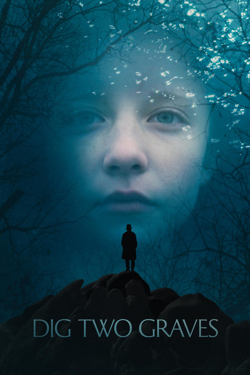 Dig Two Graves (2014) poster