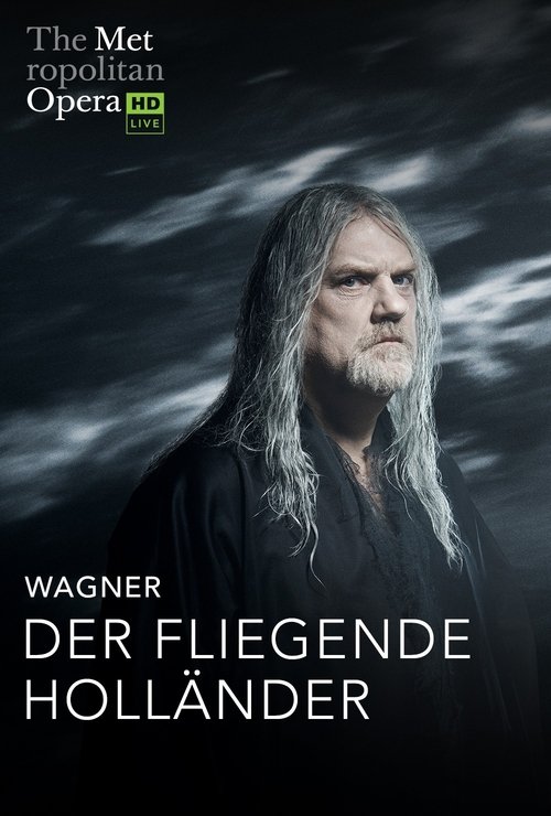 The Metropolitan Opera: The Flying Dutchman (2020) poster
