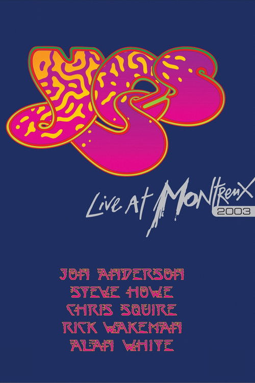 Yes: Live at Montreux 2003 (2007) poster