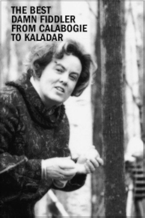 The Best Damn Fiddler from Calabogie to Kaladar (1969) poster