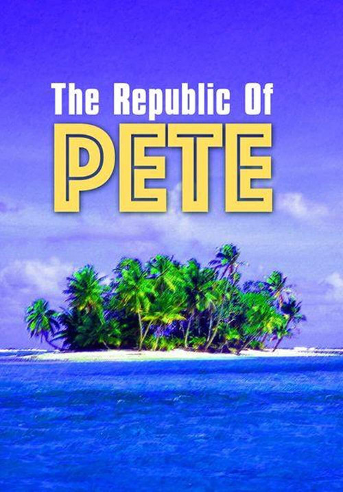 Republic of Pete (2010) poster