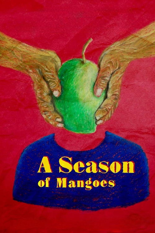 A Season of Mangoes (2022) poster