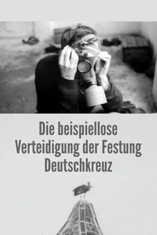 Die beispiellose Verteidigung der Festung Deutschkreuz (1967) poster