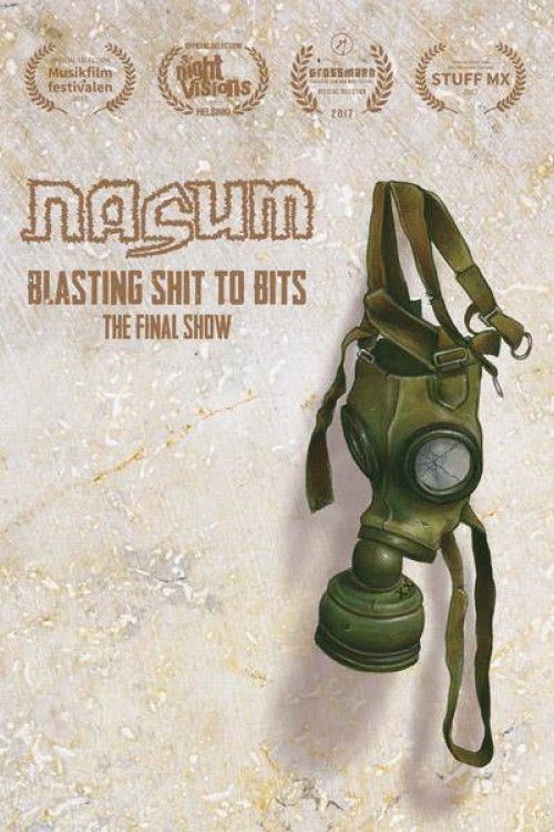 Nasum: Blasting Shit to Bits - The Final Show (2017) poster