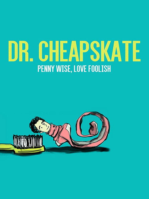 Dr. Cheapskate (2016) poster