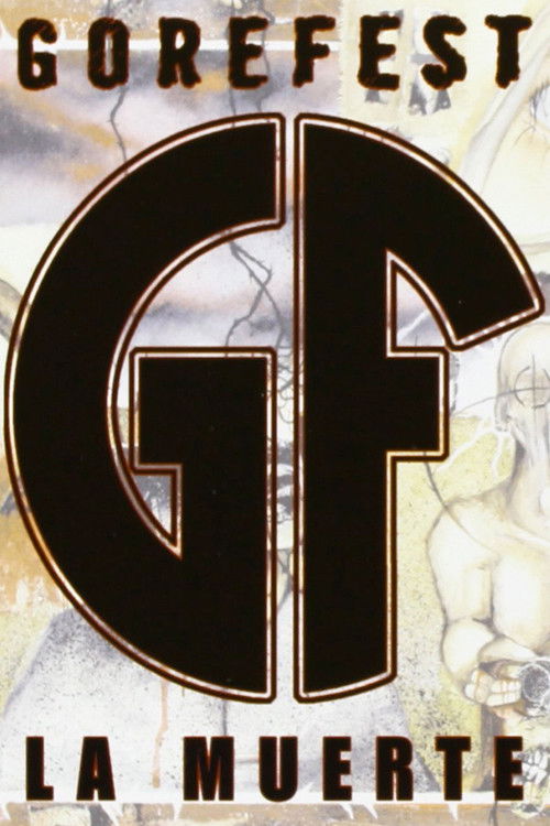 Gorefest: La Muerte (2005) poster