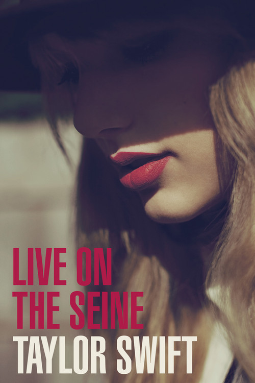 Taylor Swift: Live On the Seine (2013) poster