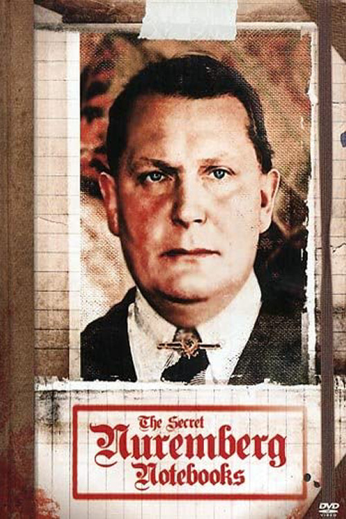 The Secret Nuremberg Notebooks (2006) poster