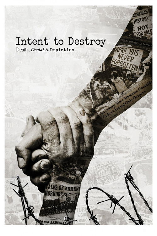 Intent to Destroy: Death, Denial & Depiction (2017) poster