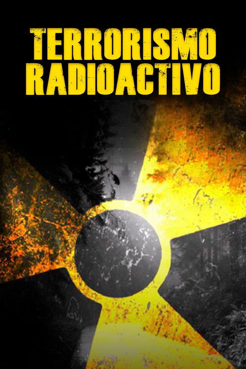 Terrorismo radioactivo (2015) poster