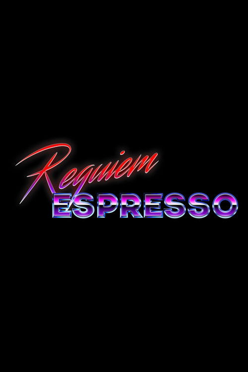 Requiem Espresso (2024) poster