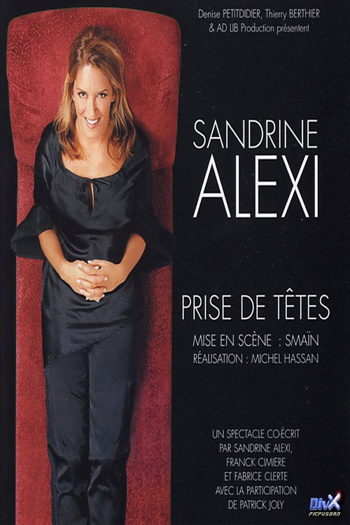 Sandrine Alexi - Prise de têtes (2006) poster