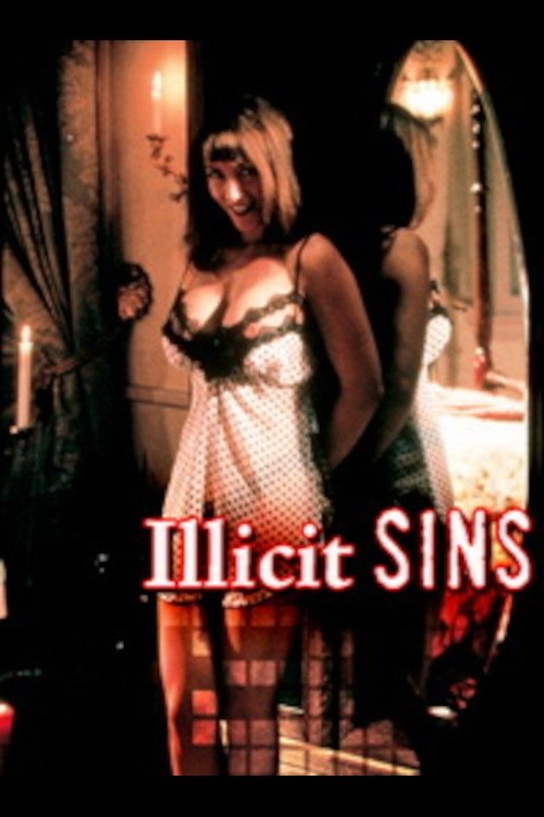 Illicit Sins (2003) poster