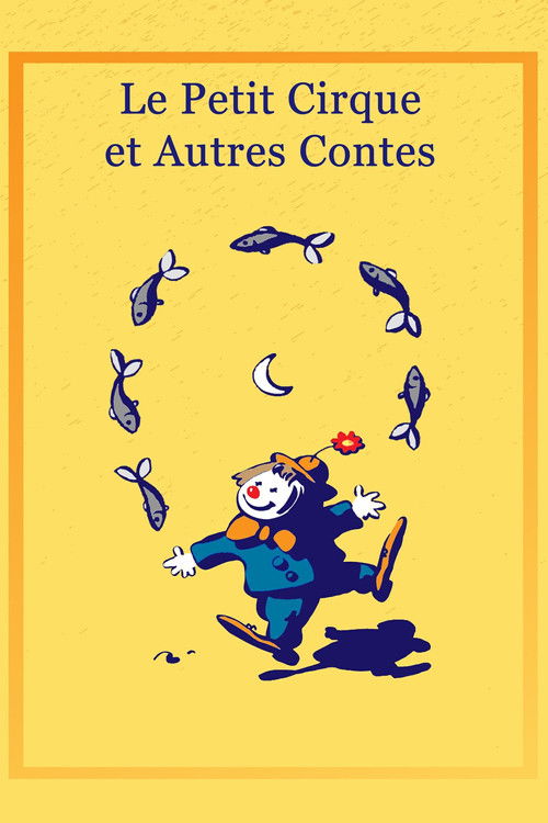 Le petit cirque et autres contes (1994) poster