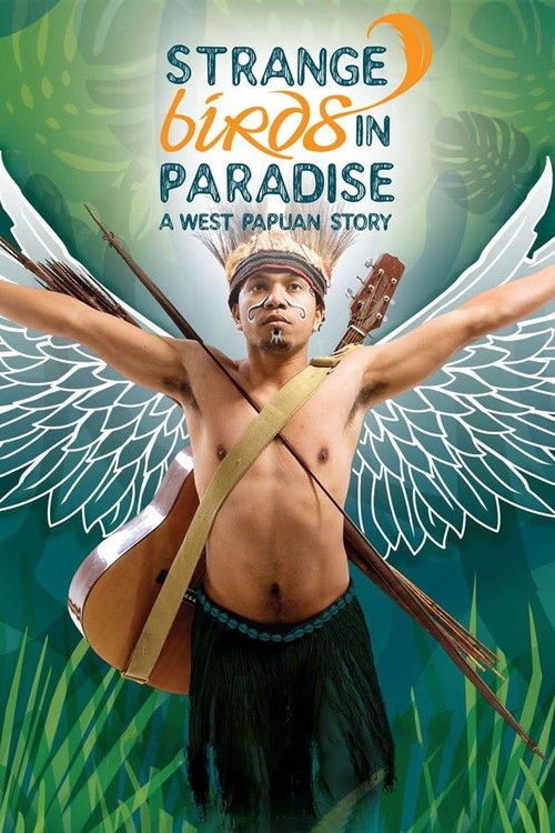 Strange Birds in Paradise: A West Papuan Story (2009) poster