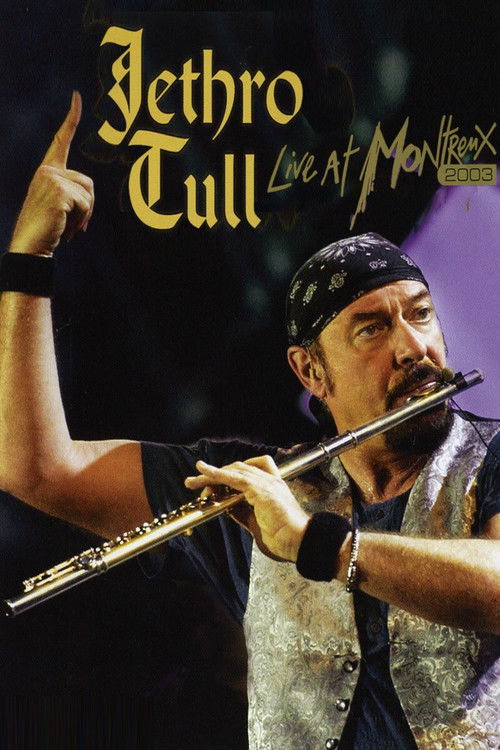 Jethro Tull: Live At Montreux 2003 (2007) poster