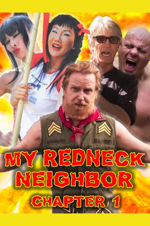 My Redneck Neighbor: Chapter 1 - The Rednecks Are Coming (2024) poster