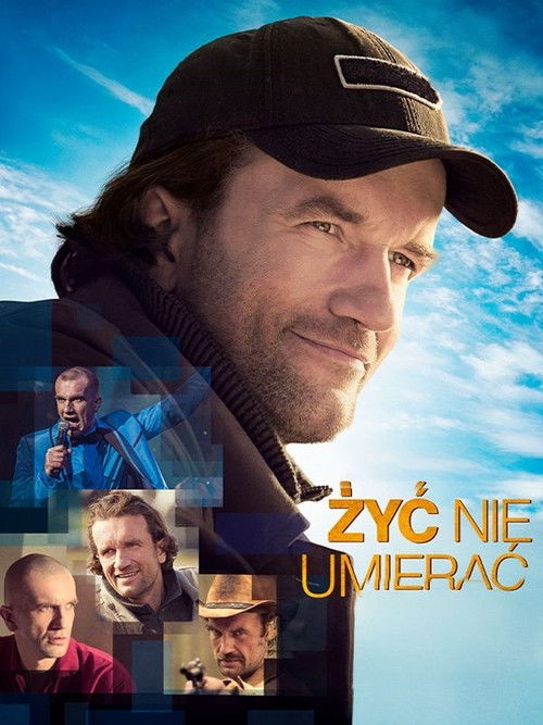 Żyć nie umierać (2015) poster