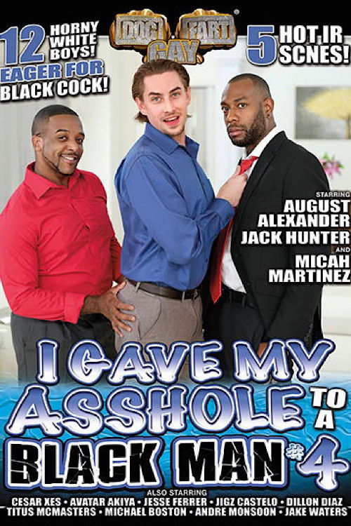 I Gave My Asshole to a Black Man 4 (2021) poster
