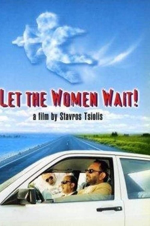 Let the Women Wait! (1998) poster