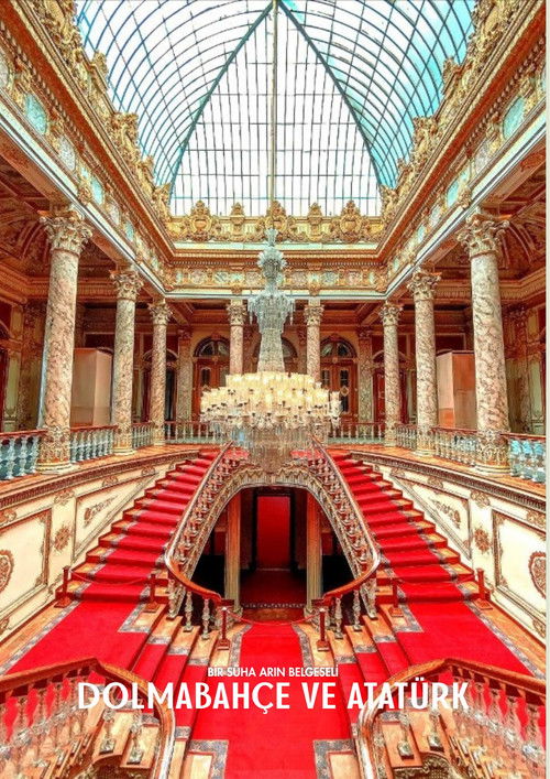 Dolmabahçe ve Atatürk (1981) poster