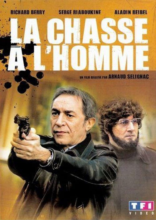La Chasse à l'homme (2006) poster