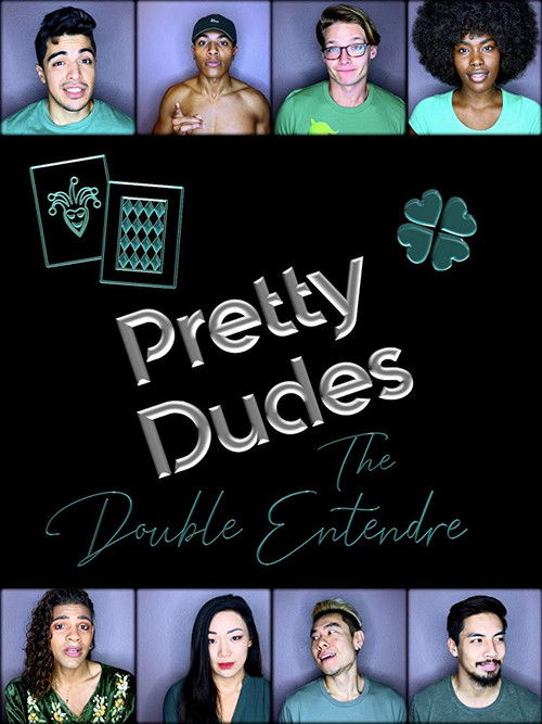 Pretty Dudes: The Double Entendre (2019) poster