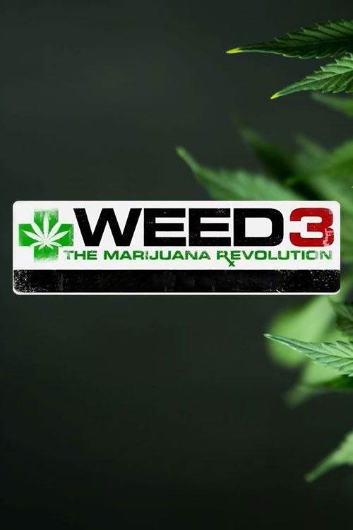 Weed 3: The Marijuana Revolution (2015) poster