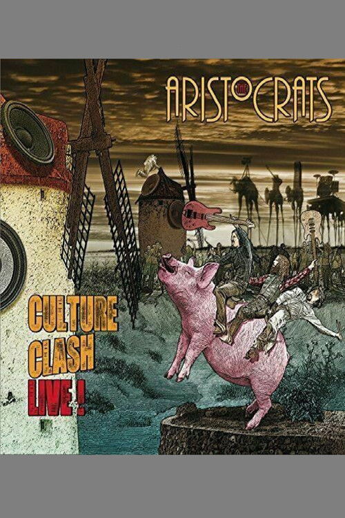 The Aristocrats - Culture Clash Live! (2015) poster