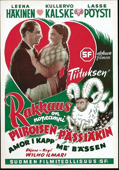Rakkaus on nopeampi Piiroisen pässiäkin (1950) poster