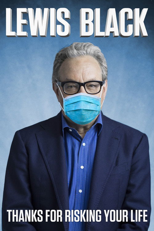 Lewis Black: Thanks For Risking Your Life (2020) poster