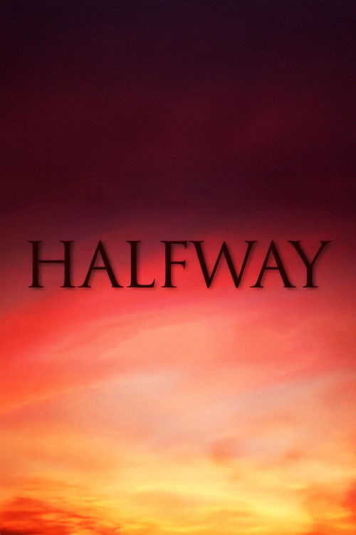 Halfway (2009) poster