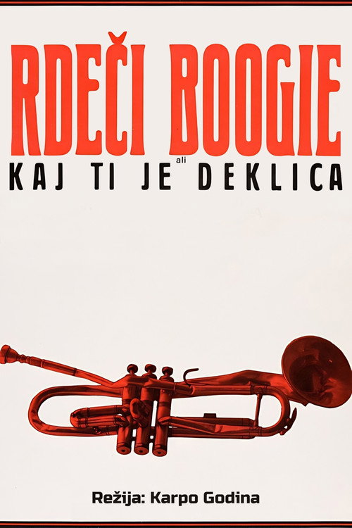 Rdeči Boogie, ali Kaj ti je deklica (1982) poster