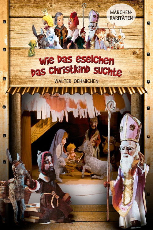Augsburger Puppenkiste - Wie das Eselchen das Christkind suchte (1968) poster