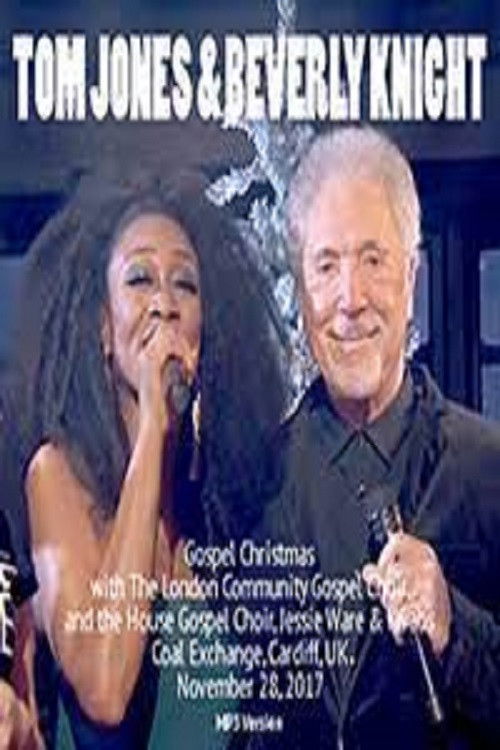 Tom Jones and Beverley Knight’s Gospel Christmas (2017) poster