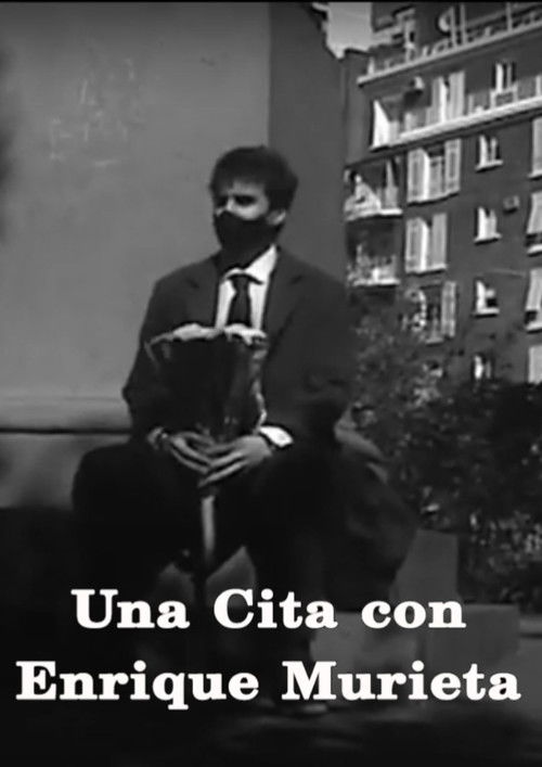 Una cita con Enrique Murieta (2021) poster