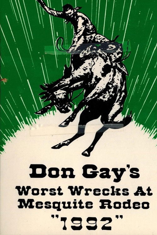 Don Gay's Worst Wrecks at Mesquite Rodeo 1992 (1993) poster