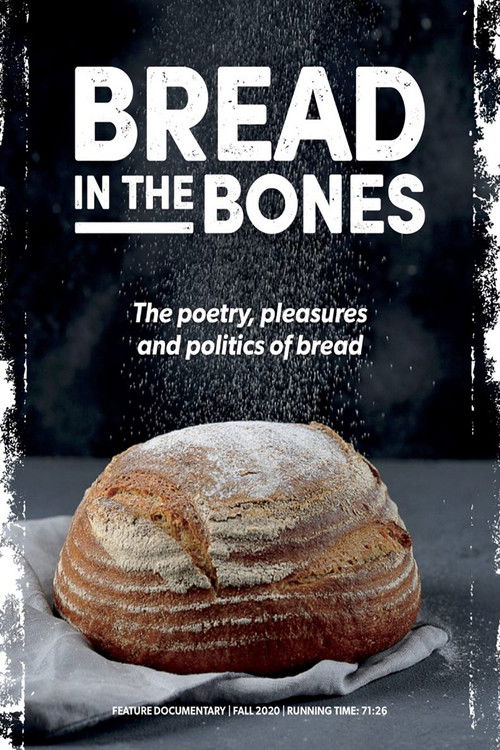 Bread in the Bones (2020) poster