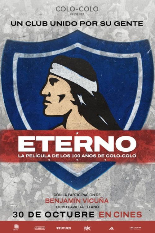 Eterno: 100 años de Colo-Colo (2025) poster