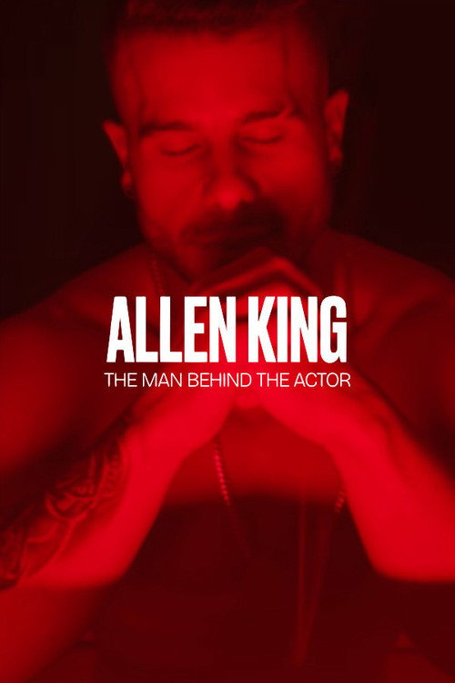 Allen King - The Man Behind the Actor (2025) poster
