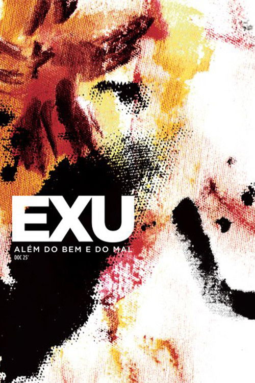 Exu - Além do Bem e do Mal (2012) poster