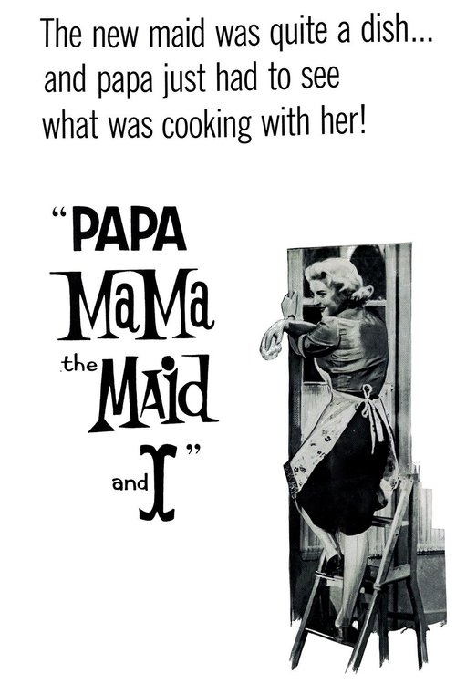 Papa, Maman, la Bonne et moi... (1954) poster