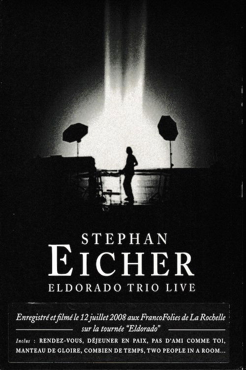 Stephan Eicher : Eldorado Trio Live (2009) poster