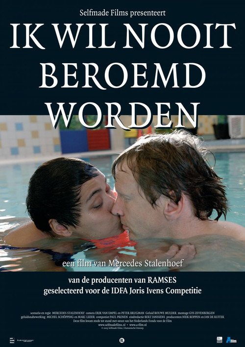 Ik wil nooit beroemd worden (2006) poster