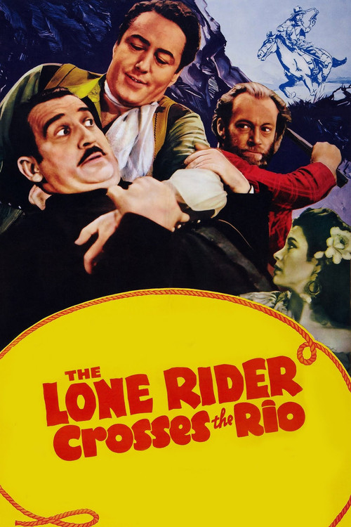 The Lone Rider Crosses the Rio (1941) poster