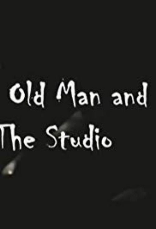 The Old Man and the Studio (2004) poster