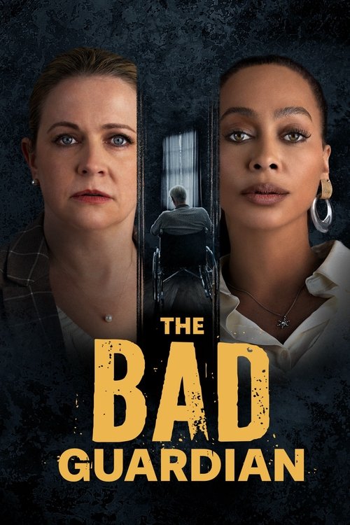 The Bad Guardian (2024) poster
