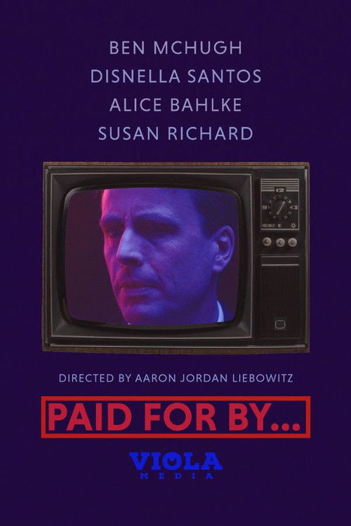 Paid for By... poster
