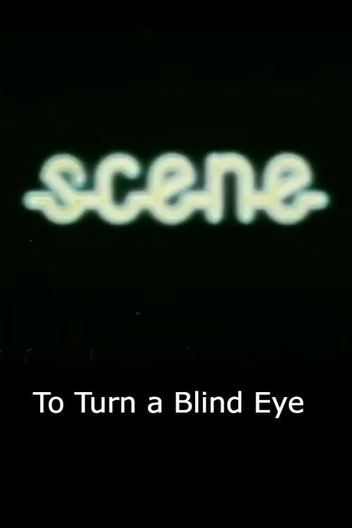 To Turn a Blind Eye (1982) poster