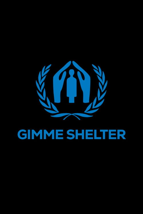 Gimme Shelter (2008) poster